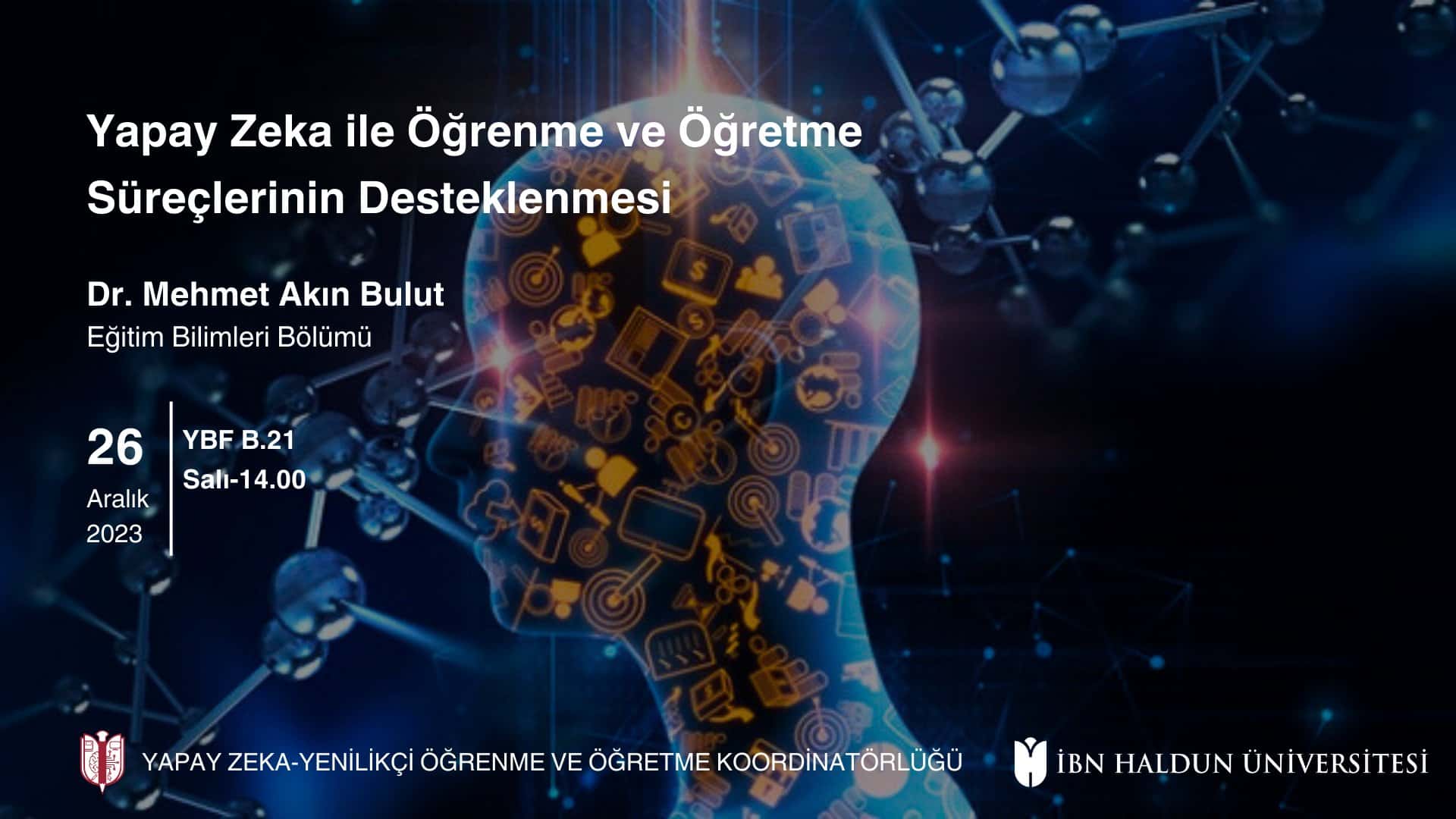 Yapa Zeka ile Öğrenme-Öğretme Süreçlerinin Desteklenmesi Eğitimi