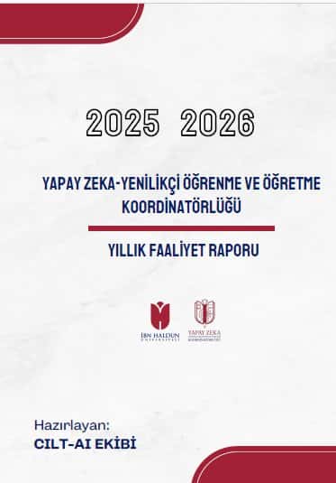 Yapay Zekâ- Yenilikçi Öğrenme ve Öğretme Koordinatörlüğü: 2026 Yılı Faaliyet Raporu